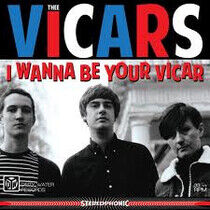 Thee Vicars - I Wanna Be Your Vica
