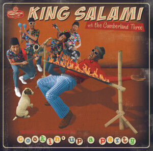 King Salami & the Cumberland 3 - Cookin\' Up a Party