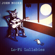 Moore, John - Lo-Fi Lullabies