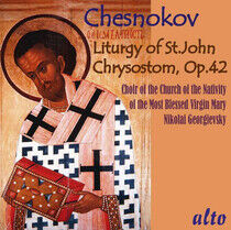 Chesnokov, P. - Liturgy of St. John..