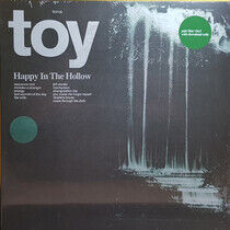 Toy - Happy In the Hollow