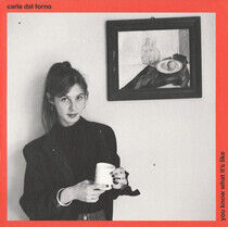 Forno, Carla Dal - You Know What's It Like
