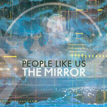 People Like Us - Mirror