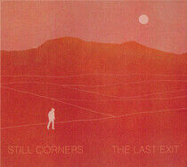 Still Corners - Last Exit