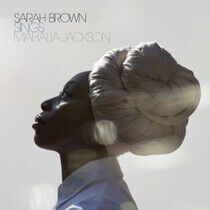 Brown, Sarah - Sings Mahalia Jackson