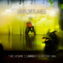 Home Current & Peter Wix - Unfortunes