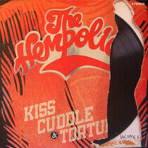 Hempolics - Kiss, Cuddle & Torture..