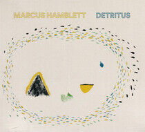 Hamblett, Marcus - Detritus