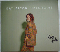 Eaton, Kat - Talk To Me