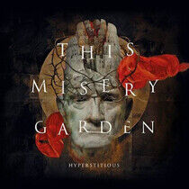 Misery Garden - Hyperstitious