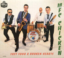 Mfc Chicken - Fast Food & Broken Hearts