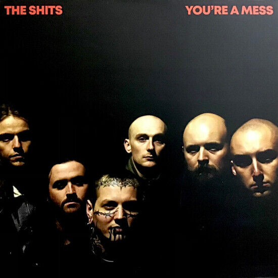 Shits - You\'re a Mess