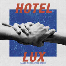 Hotel Lux - Hands Across.. -Coloured-
