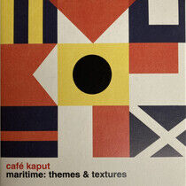 Cafe Kaput - Maritime: Themes &..