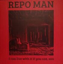 Repo Man - I Can Live.. -Coloured-