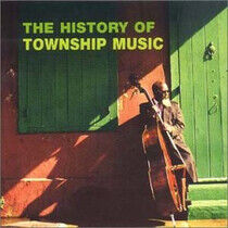 V/A - History of Township Music