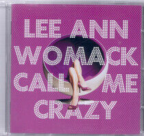 Womack, Lee Ann - Call Me Crazy