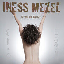 Mezel, Iness - Beyond the Trance