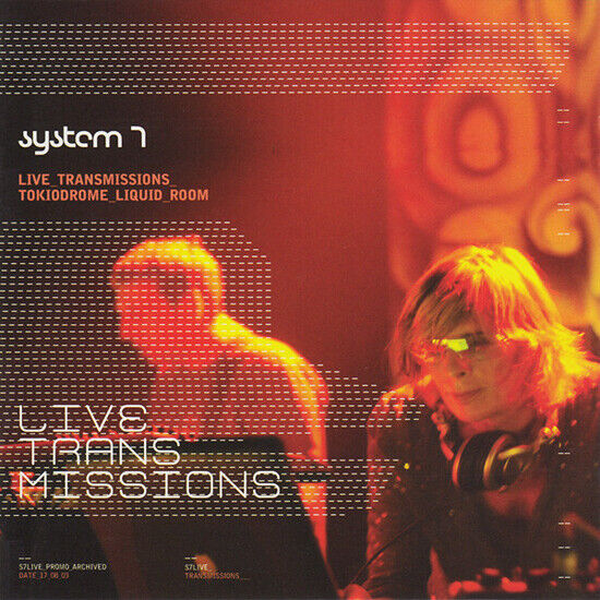 System 7 - Live Transmissions