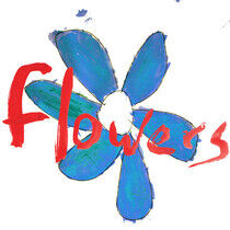 Flowers - Do What You Want To,..