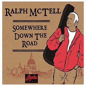 McTell, Ralph - Somewhere Down the Road