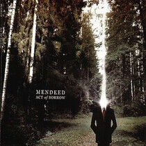 Mendeed - Act of Sorrow -4tr-