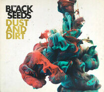 Black Seeds - Dust and Dirt
