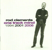 Clements, Rod - One Track Mind