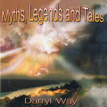 Way, Darryl - Myths Legends and Tales