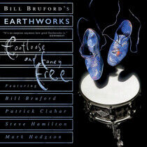 Bruford, Bill -Earthworks - Footloose and.. -Reissue-