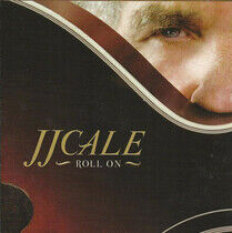 Cale, J.J. - Roll On