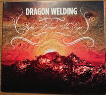 Dragon Welding - Lights Behind the Eyes