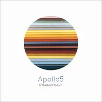 Apollo5 - O Radiant Dawn