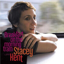 Kent, Stacey - Breakfast On the Morning