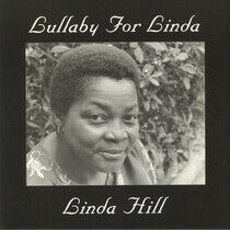 Hill, Linda - Lullaby For Linda-Remast-