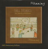 Manning - Tall Stories For Small..