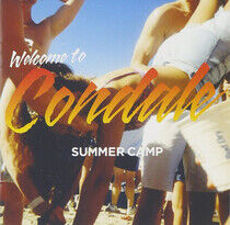 Summer Camp - Welcome To Condale
