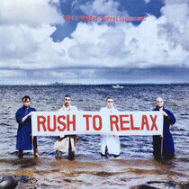 Eddy Current Suppression - Rush To Relax