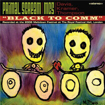 Primal Scream & Mc5 - Black To.. -CD+Dvd-