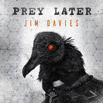 Davies, Jim - Prey Later