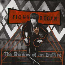 Regan, Fionn - Shadow of an Empire -Hq-