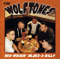 Wolftones - Neo-Rockin'blues-A-Billy