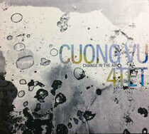 Vu, Cuong -4tet- - Change In the Air