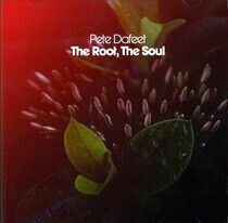 Dafeet, Pete - Root the Soul