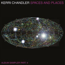 Chandler, Kerri - Spaces and Places..