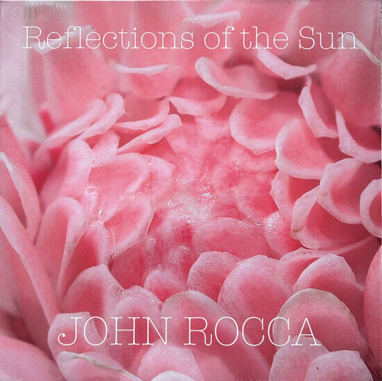 Rocca, John - Reflections.. -Coloured-
