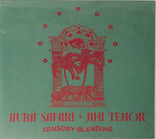 Aura Safari & Jimi Tenor - Sensory Blending