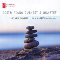 Goetz, H. - Piano Quintet & Quartet