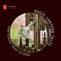 Frances-Hoad, C. - Magic Lantern Tales