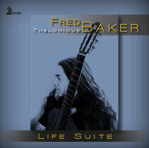 Baker, Fred Thelonius - Life Suite